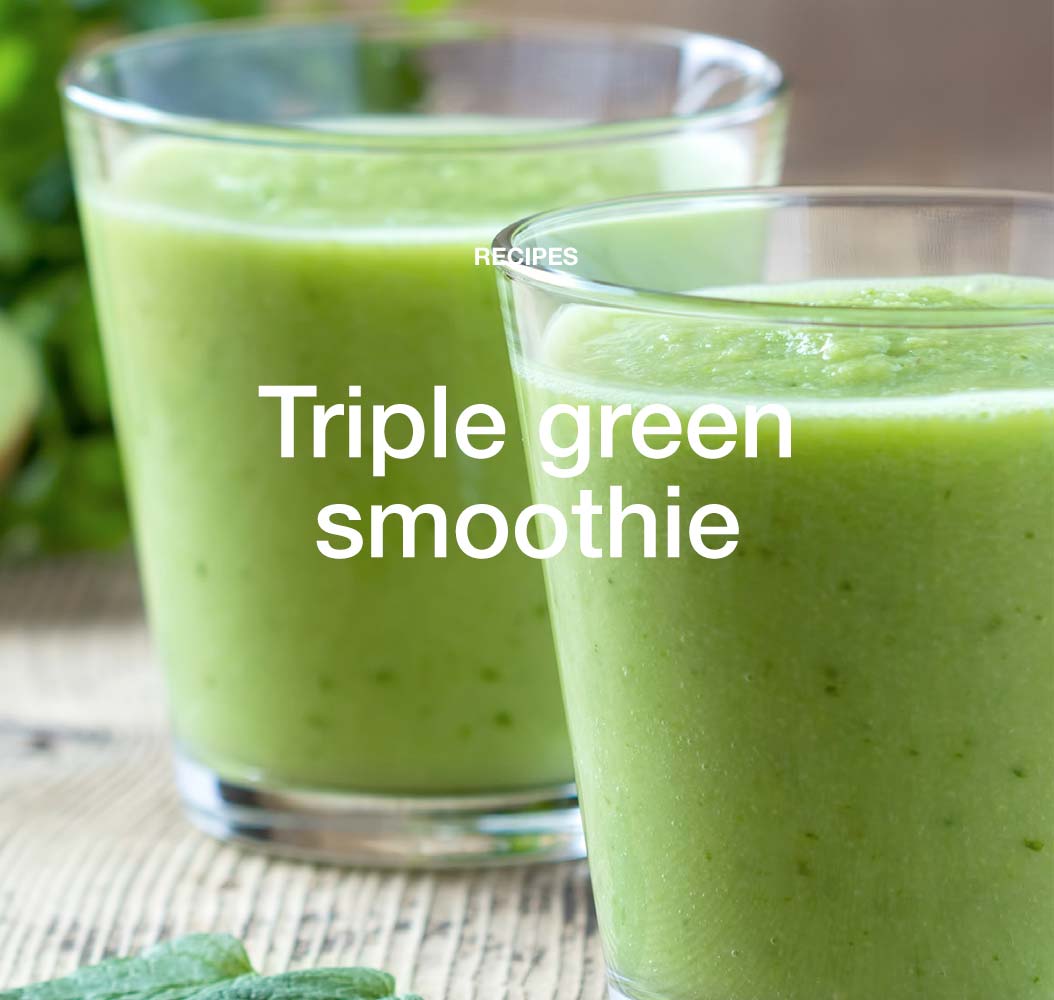 Triple green smoothie