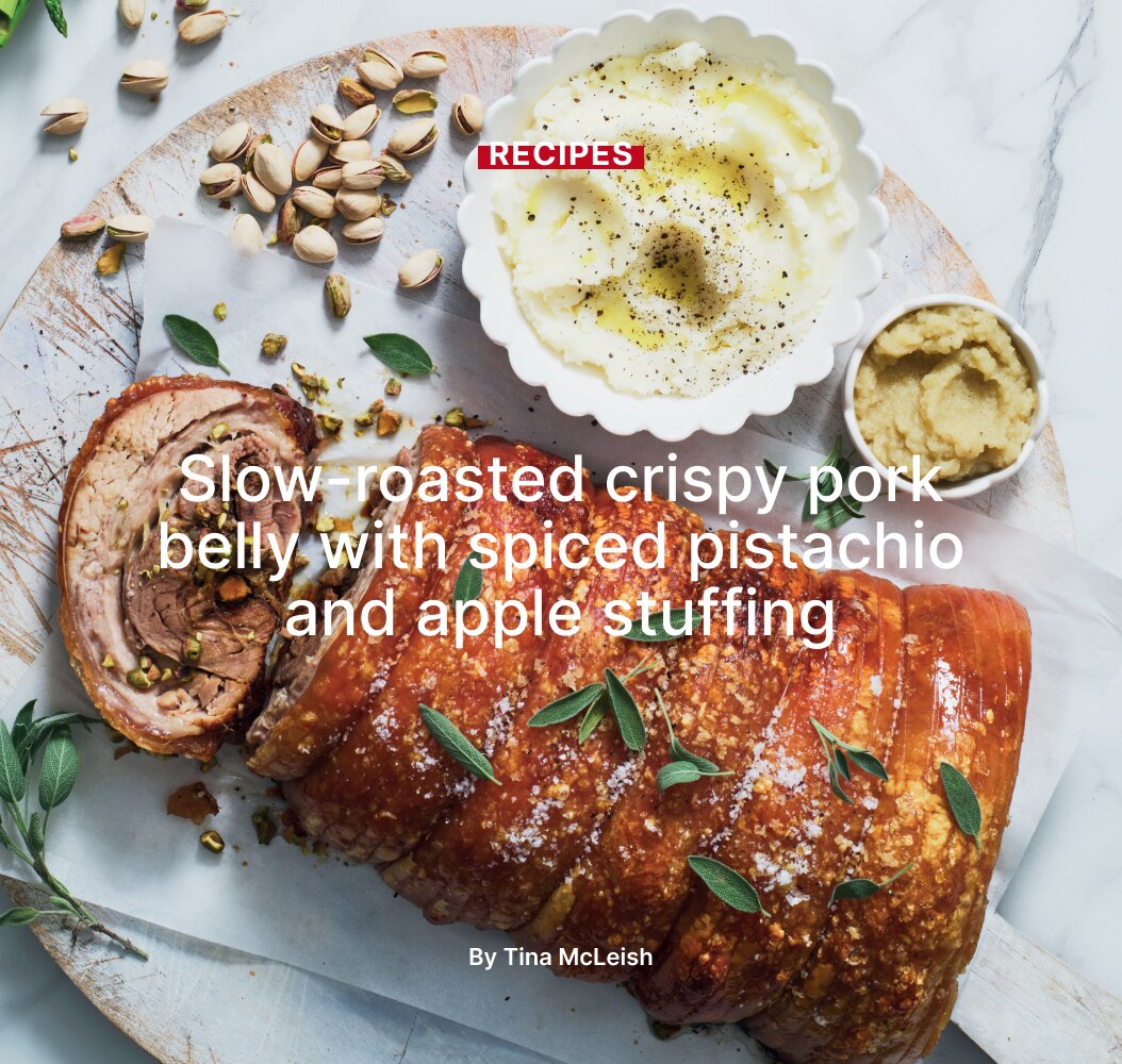 Slow-roasted crispy pork belly with spiced pistachio and apple stuffing