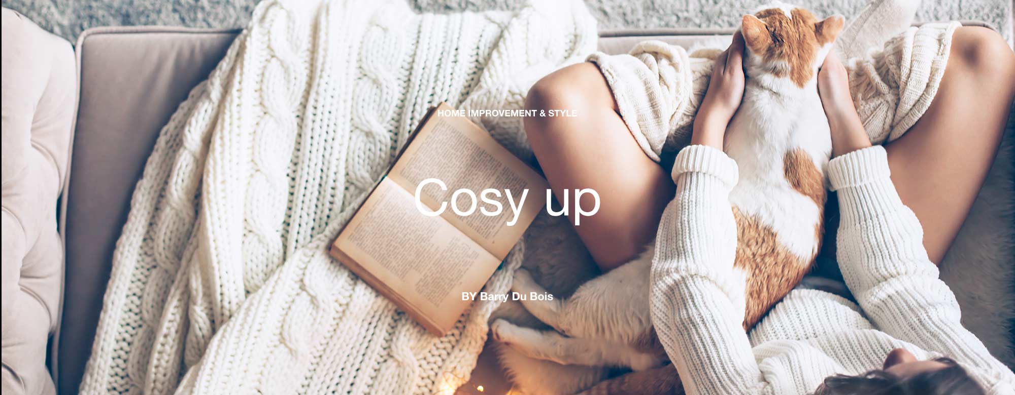 Cosy up